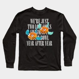 Wish You Were Here / Nihilist Meme Design Long Sleeve T-Shirt